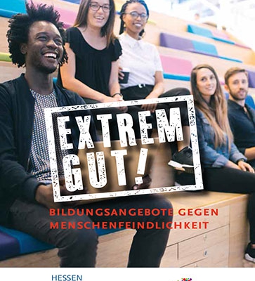 Extrem gut - Bildungsangebote gegen Menschenfeindlichkeit